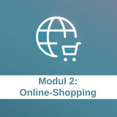 Öffnen Modul 2: Online-Shopping
